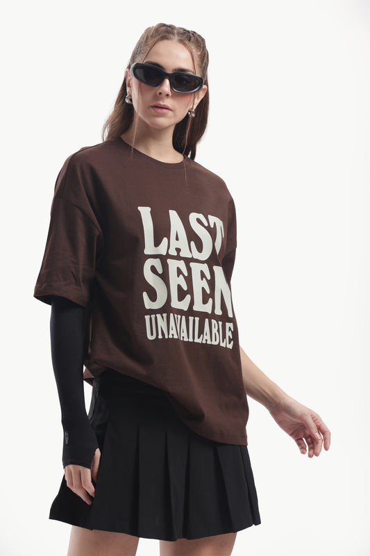 LAST SEEN UNAVAILABLE OVERSIZED T SHIRT FOR WOMEN